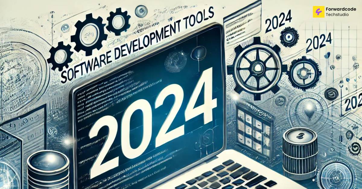 Discover the best Software Development Tools for 2024 - Forwardcode ...